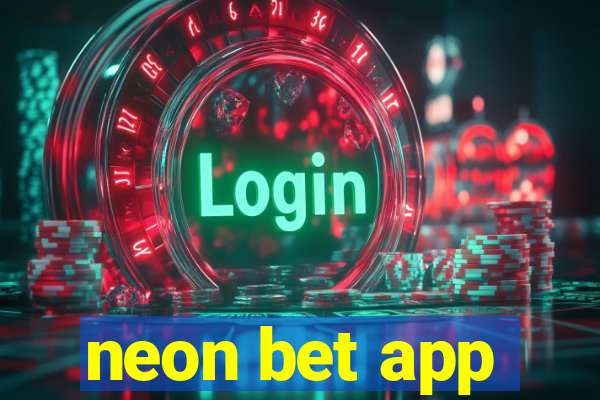 neon bet app